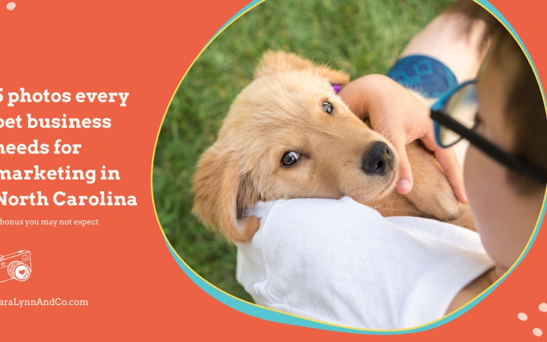 5 must-have images for pet business marketing in North Carolina